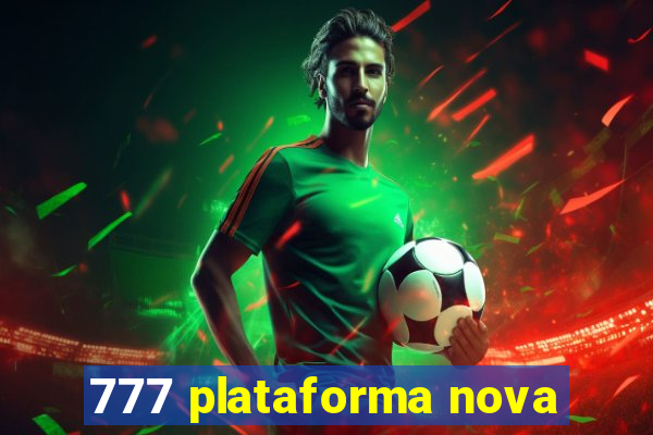 777 plataforma nova